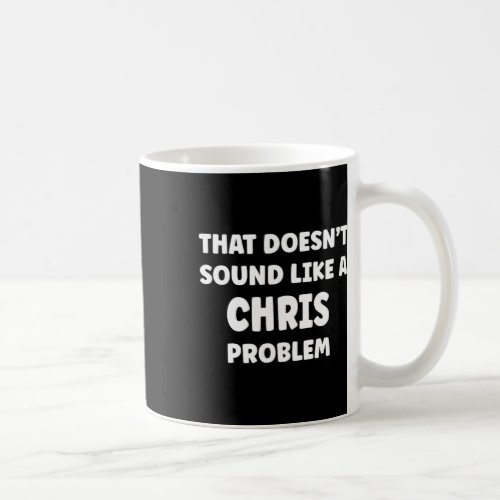 Chris Personalized Custom Boys Chris Name  Coffee Mug