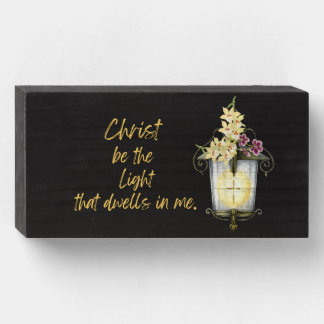 Christ be the Light, Black or White Biblical Art Wooden Box Sign