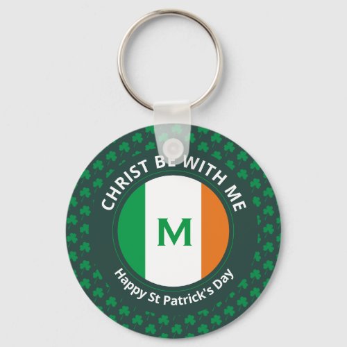 CHRIST BE WITH ME St Patricks Day Quote Keychain
