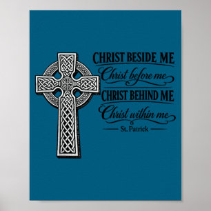 Christ beside – st. patrick celtic cross forChrist Poster