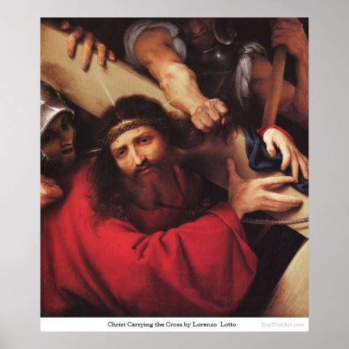 Christ Carrying the Cross by LorenzoLotto Poster