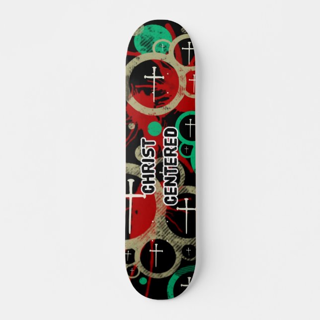 Christ Centered Skateboard (Front)