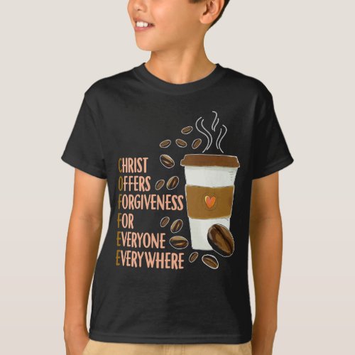 Christ Coffee Christian Church Caffeine Pastor T_Shirt