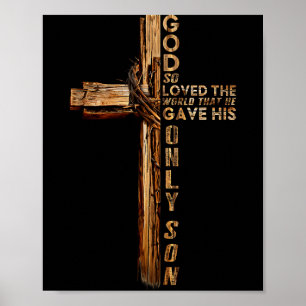 Christ Cross Christian John 3 16 God So Loved The Poster