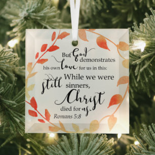 Christ died for us Bible Verse Fall autumn wreath Glass Ornament