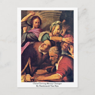 Christ Driving Money-Changer By Rembrandt Van Rijn Postcard