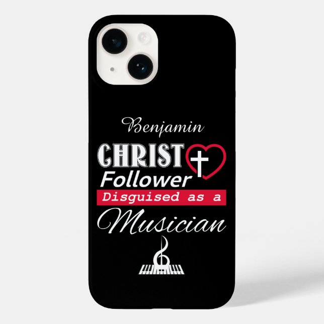 Christ Follower Disguised As A Musician Christian Case-Mate iPhone Case (Back)
