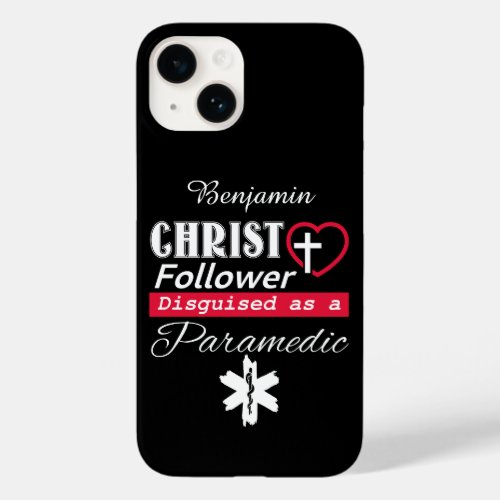 Christ Follower Disguised As A Paramedic Christian Case_Mate iPhone 14 Case
