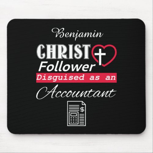 Christ Follower Disguised As Accountant Christian Mouse Pad