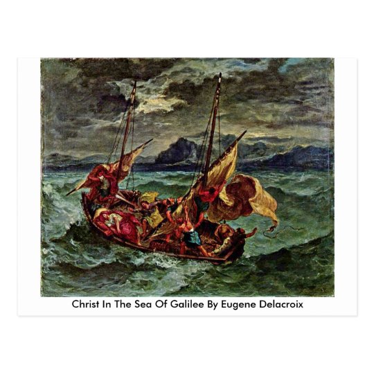 Christ In The Sea Of Galilee By Eugene Delacroix Postcard