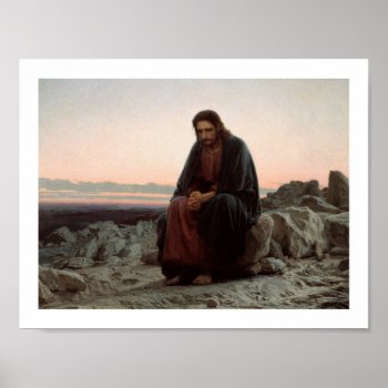 Christ In The Wilderness Poster by thewrittenword at Zazzle