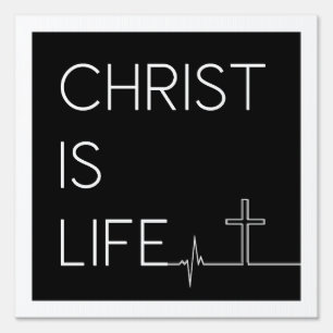 Christ Is Life Heartbeat Line and Cross Yard Sign