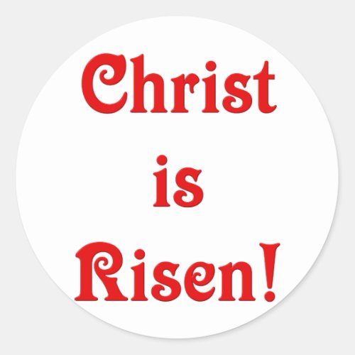 Christ is Risen Classic Round Sticker