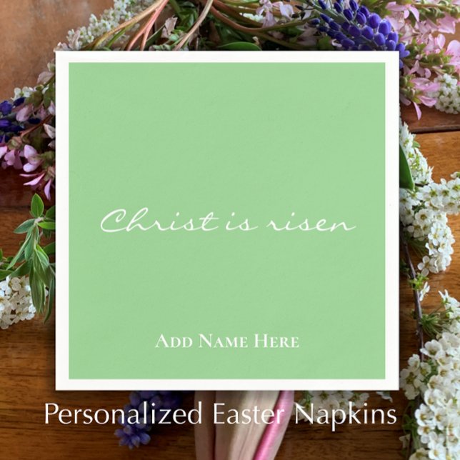 Christ is Risen Custom Green Christian Easter  Napkins (Add your custom text to personalize these green Easter Napkins. Christ is risen in elegant script.
)