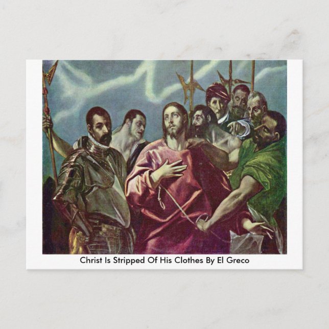 Christ Is Stripped Of His Clothes By El Greco Postcard (Front)