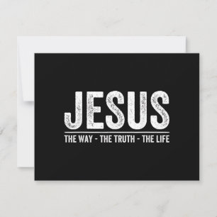 Christ Jesus The Way. The Truth. The Life Blessed Save The Date