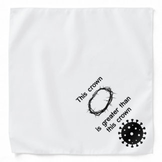 Christ Over Coronavirus Bandana -- Corner Version
