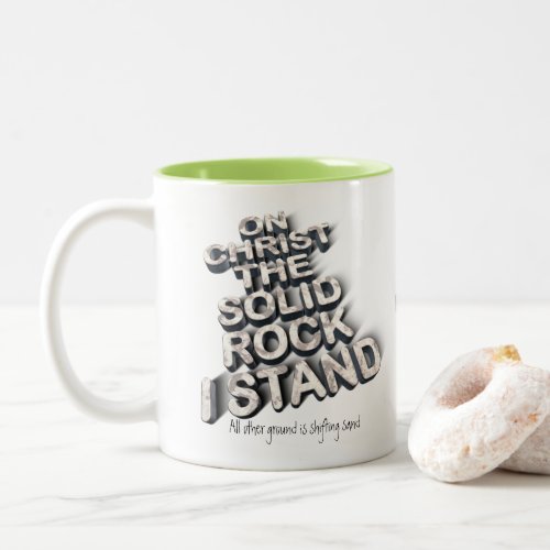 Christ solid rock christian bible quote typography Two_Tone coffee mug