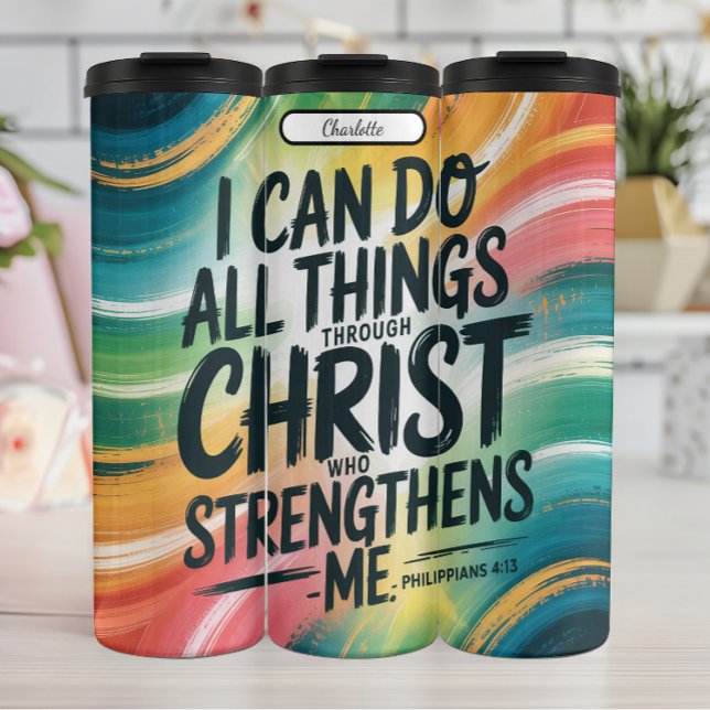Christ Strengthens Me: Philippians 4:13 Thermal Tumbler (Creator Uploaded)