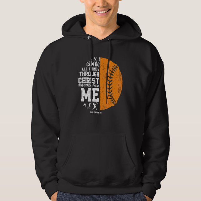 Christ Strengthens Me  Religious Christian Softbal Hoodie (Front)