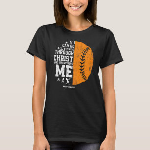 Christ Strengthens Me Religious Christian Softbal T-Shirt