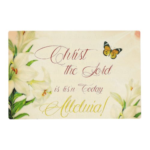 Christ the Lord is risn Placemat