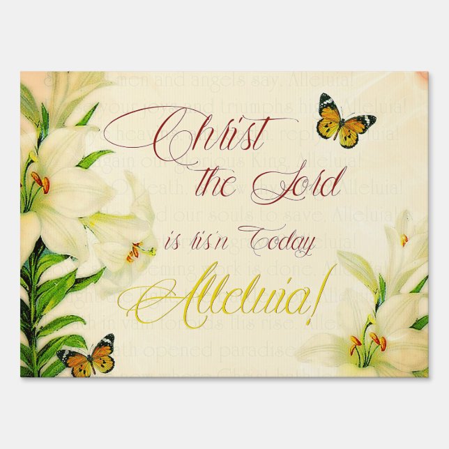 Christ the Lord is ris'n today Sign (Front)