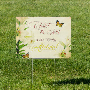 Christ the Lord is ris'n today Sign