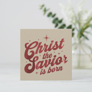 Christ The Savior Is Born Christian Christmas  Holiday Card