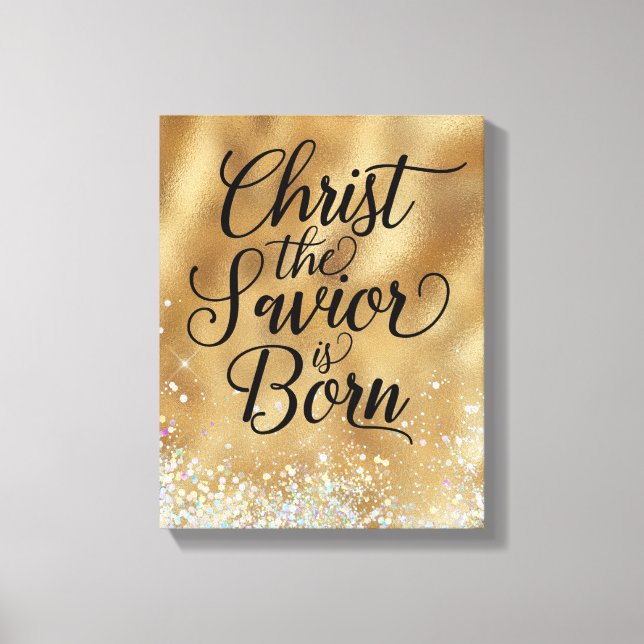 Christ the Savior is born Christmas Canvas Print (Front)