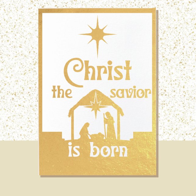 Christ The Savior Is Born Religious Christmas Gold Foil Card (Creator Uploaded)