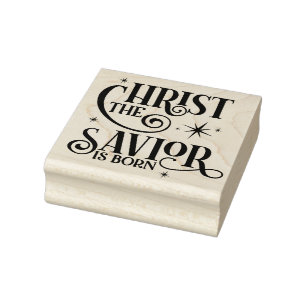 Christ the Savior is Born Rubber Stamp