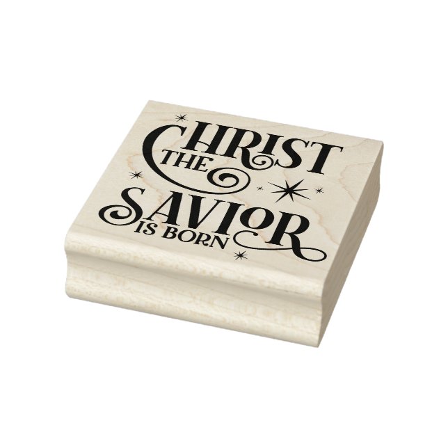 Christ the Savior is Born Rubber Stamp (Stamp)