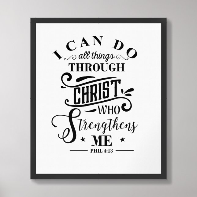 Christ who Strengthens Me Bible Quote  Framed Art (Framed Front)