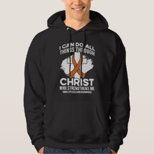 Christ Who Strengthens Me Multiple Sclerosis Aware Hoodie