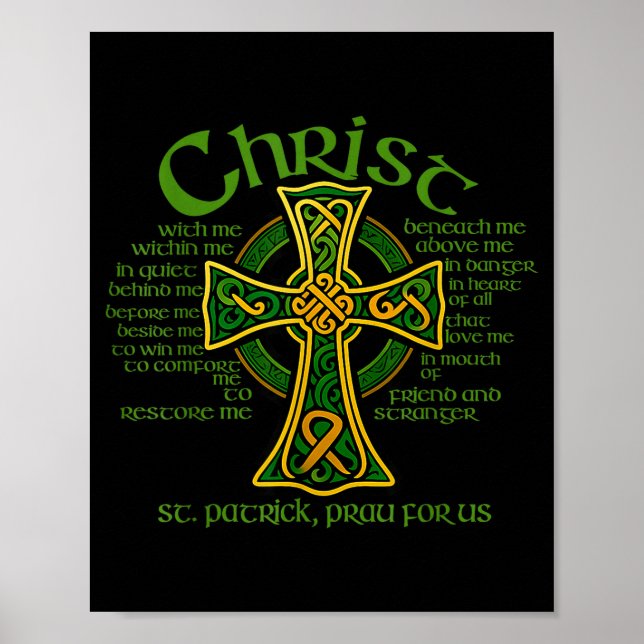 Christ With Me Celtic Cross St. Patrick Breastplat Poster (Front)