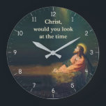 Christ would you look at the Time Funny Large Clock<br><div class="desc">Jesus Christ would you look a the Time Funny Jesus Clock - "jesus christ religious humor",  "funny humorous christian joke",  "christianity humour silly fun",  "would you look at the time",  "vintage holy religion art",  "biblical bible lord god",  ,  "vicar priest pastor pun",  "meme christmas easter gift",  "hilarious novelty gifts"</div>