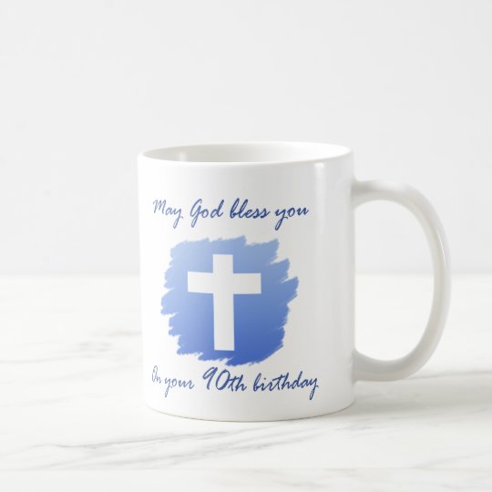 Christian 90th Birthday Gifts Coffee Mug