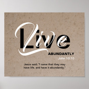 Christian ABUNDANT LIFE Inspirational Scripture Poster