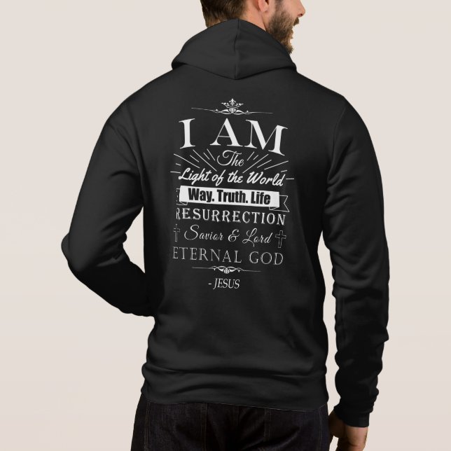 Christian Amazing Bible Claims of Jesus: I AM Hoodie (Back)