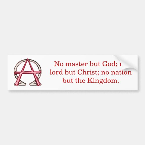Christian Anarchy Bumper Sticker