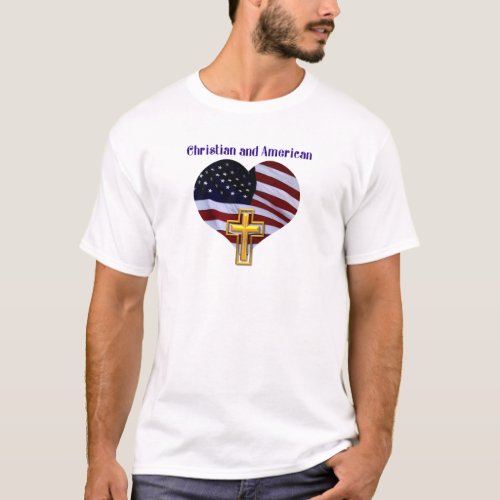 Christian AND American T_Shirt