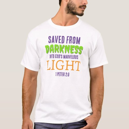 Christian Anti Halloween SAVED FROM DARKNESS  T-Shirt