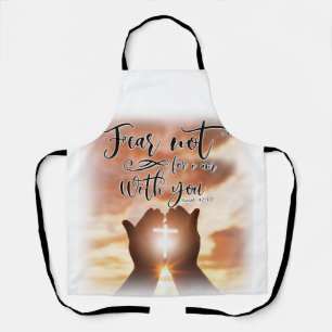 Christian Apron Fear Not, For I Am With You