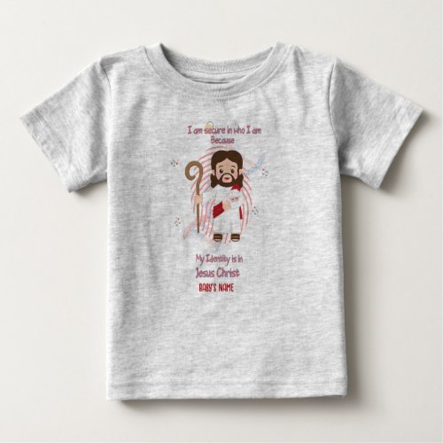 Christian Babys No Identity Crisis Tshirt