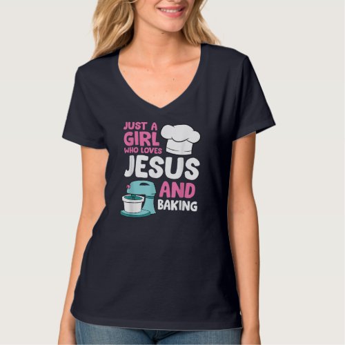 Christian Baking Girl Just a Girl Who Loves Jesus  T_Shirt