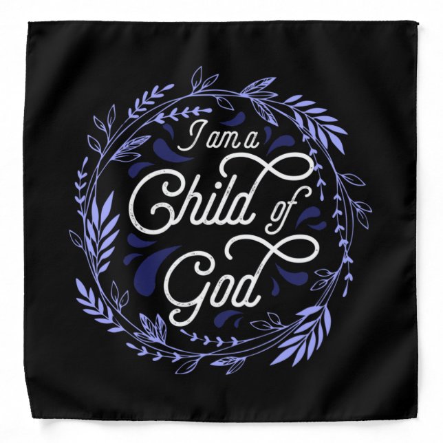 Christian Bandana - I Am A Child of God (Front)