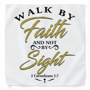 Christian Bandana - Walk By Faith Not Sight