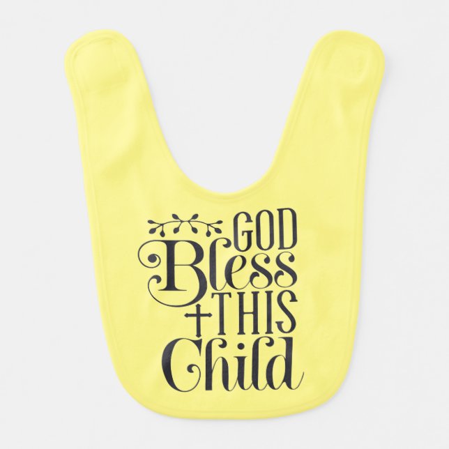 Christian Baptism Baby Bib God Bless This Child (Front)
