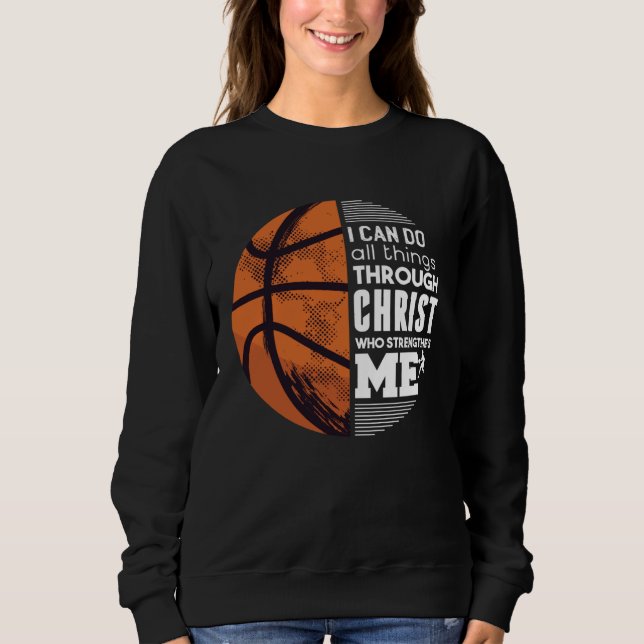 Christian Basketball Christ Sweatshirt (Front)